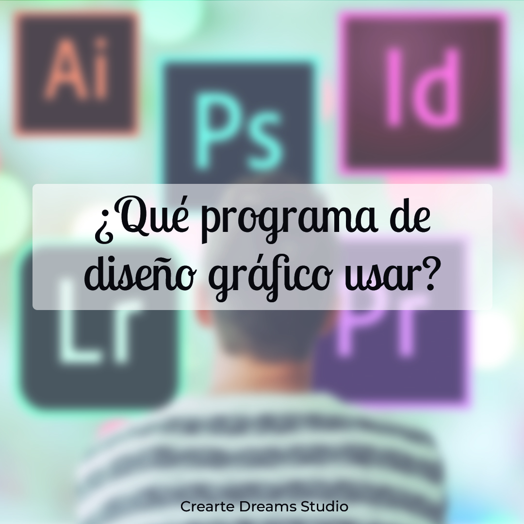 ¿Qué programas de diseño gráfico debo usar y cuál es mejor?